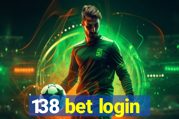 138 bet login